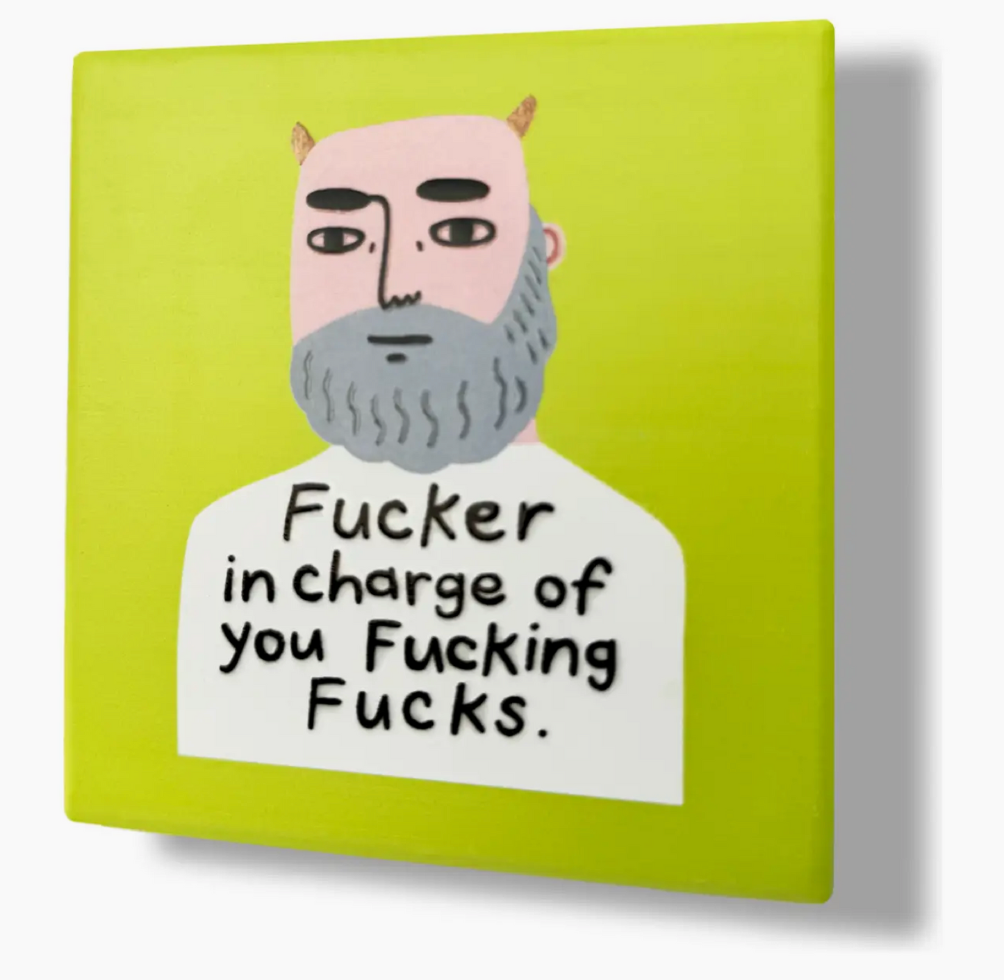 Fucker in Charge Coaster